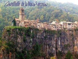 Castellfollit de la Roca- Gerona