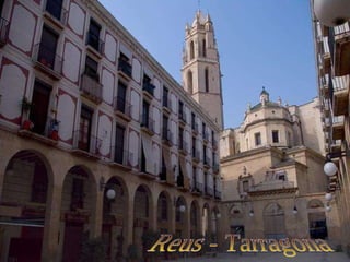 Reus - Tarragona