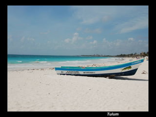Tulum
 