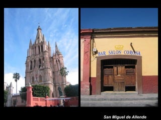 San Miguel de Allende
 