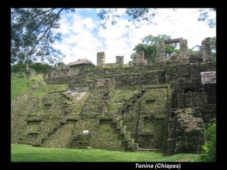 Tonina (Chiapas)
 