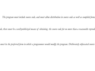 Esempi noti di software Open Source  Firefox ThunderBird GNU Linux kernel Android OpenOffice Tex AbiWord VLC VirtualDub POVRay InkScape GIMP 7Zip Drupal MySQL Apache 