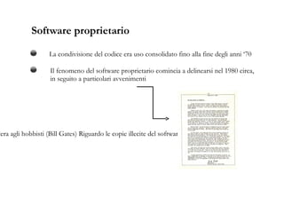 Open Source Termine coniato nel 1997 da Bruce Perens, Eric S. Raymond e altri  Argomento molto ampio Differenziarsi ideologicamente  dal movimento del  Free Software  Risolvere l’ambiguità relativa al doppio  significato di  Free  nella lingua inglese  Spesso il  Free Software  veniva interpretato come «gratuito» piuttosto che come «libero» 