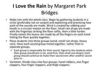 I Love the Rain  by Margaret Park Bridges ,[object Object],[object Object],[object Object],[object Object]