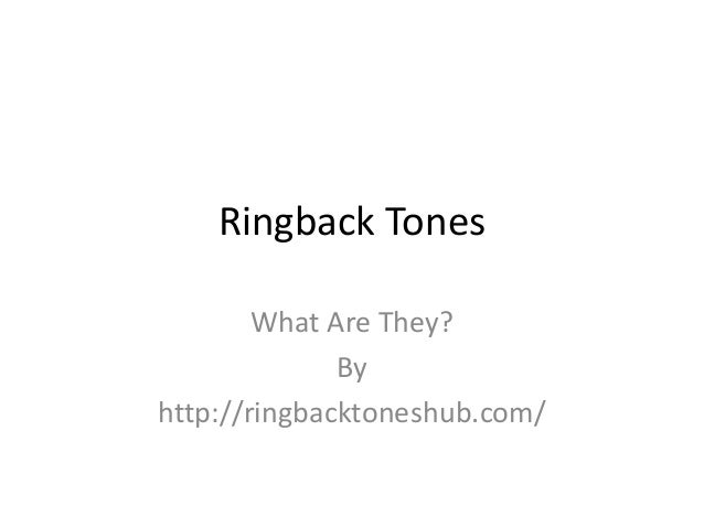 Ringback: What Is It? How Does It Work? – ETKTD