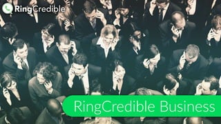 RingCredible Business