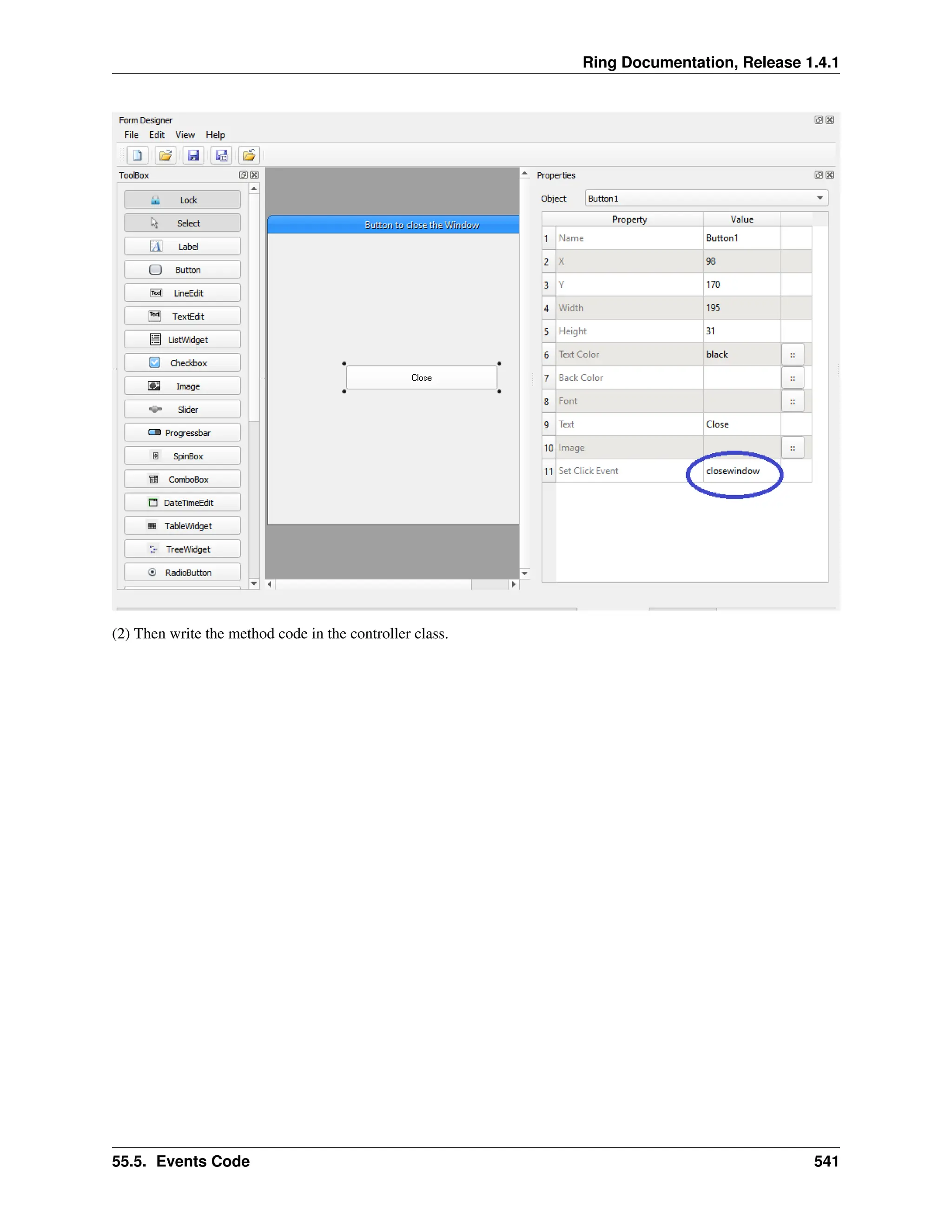Ring Documentation, Release 1.4.1 (2) Then write the method code in the controller class. 55.5. Events Code 541 