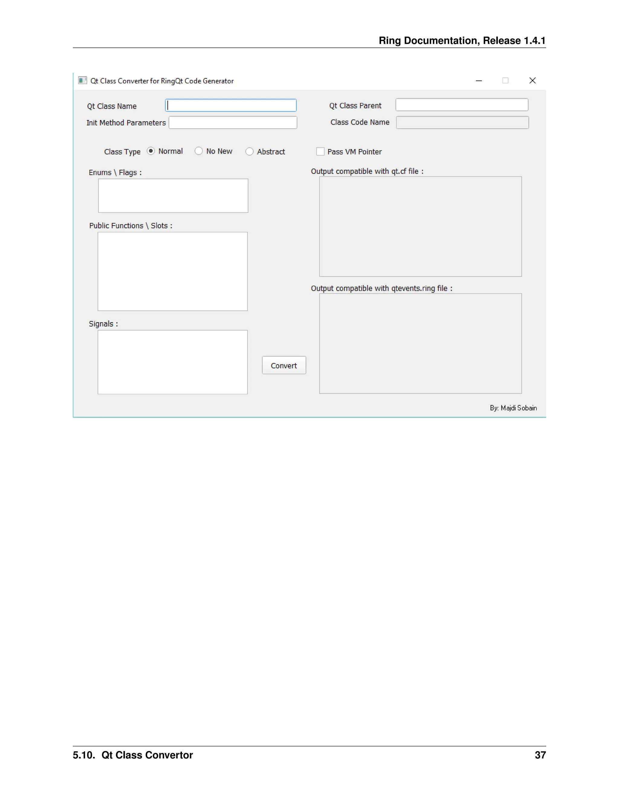 Ring Documentation, Release 1.4.1 5.10. Qt Class Convertor 37 