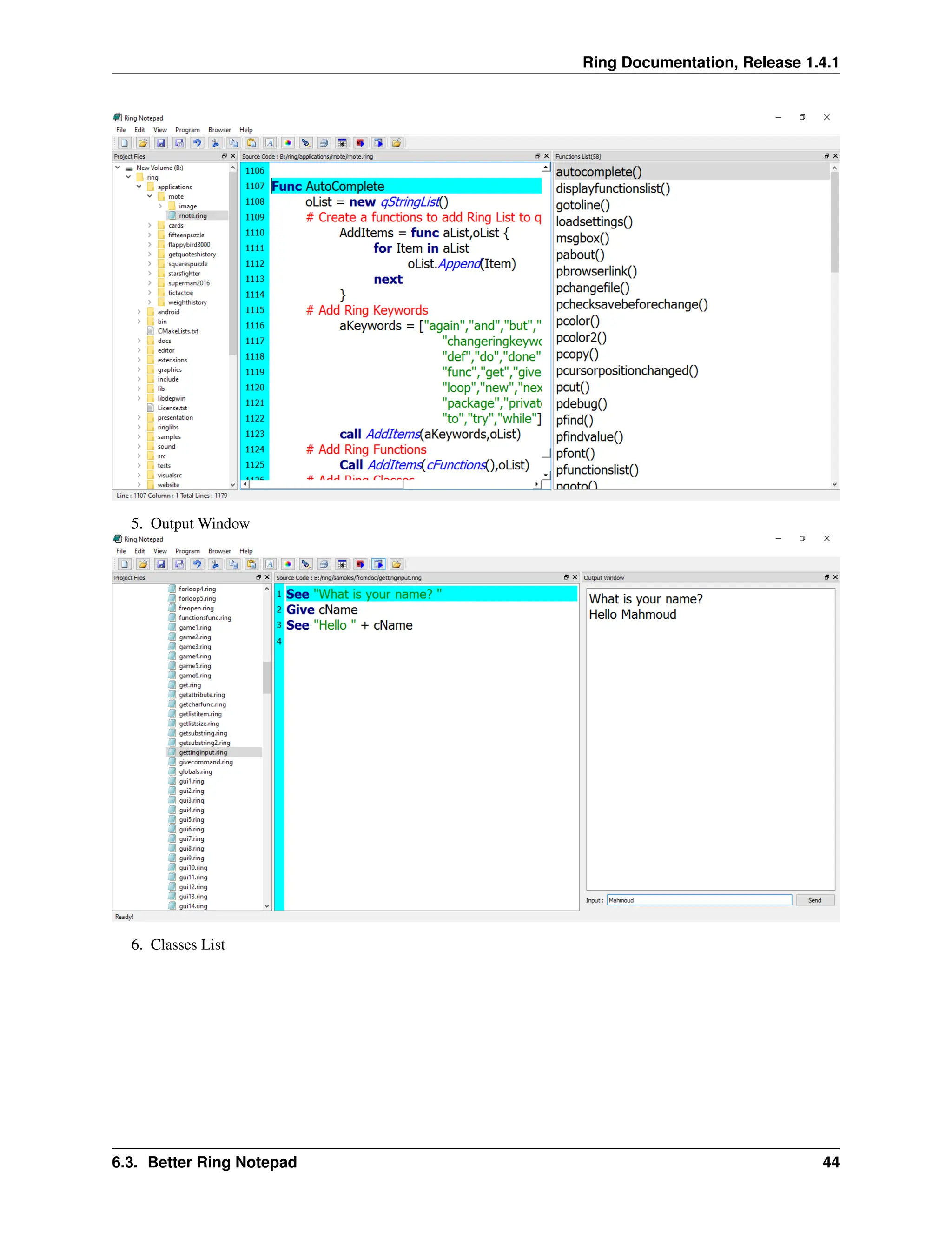 Ring Documentation, Release 1.4.1 5. Output Window 6. Classes List 6.3. Better Ring Notepad 44 