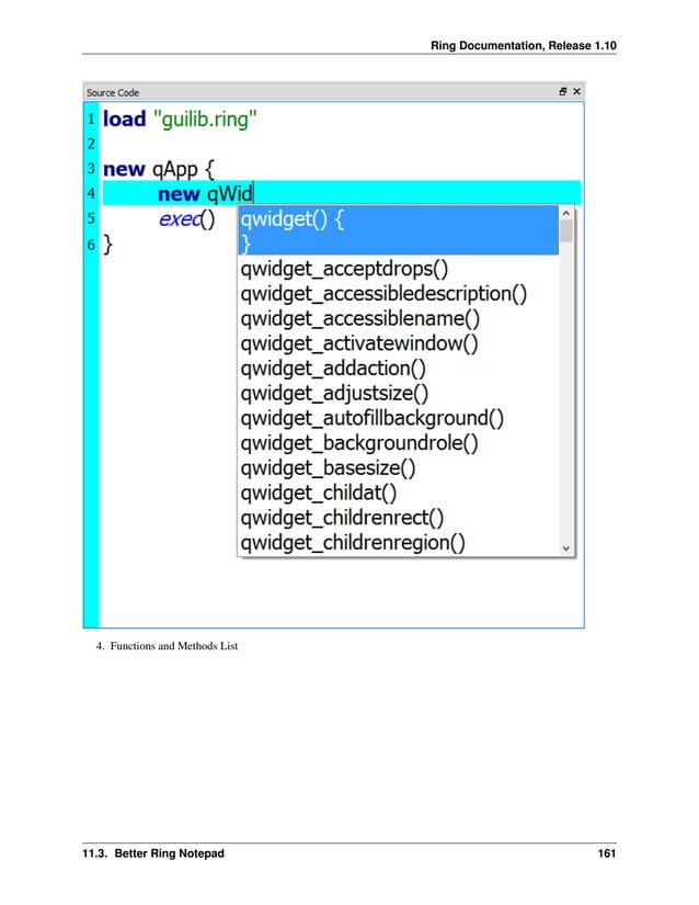 Ring Documentation, Release 1.10 4. Functions and Methods List 11.3. Better Ring Notepad 161 