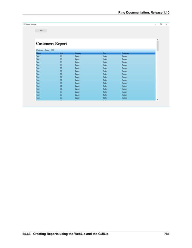 Ring Documentation, Release 1.10 65.63. Creating Reports using the WebLib and the GUILib 786 