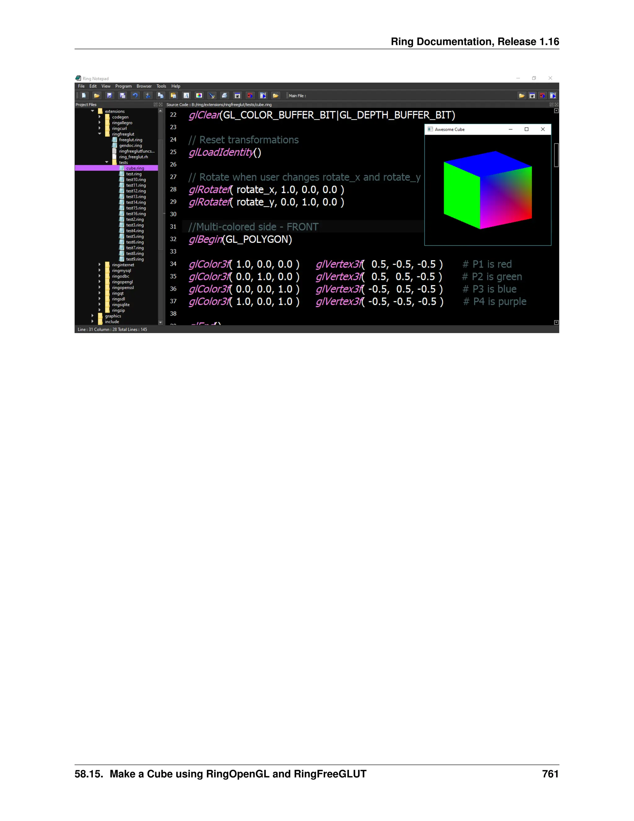 Ring Documentation, Release 1.16 58.15. Make a Cube using RingOpenGL and RingFreeGLUT 761 