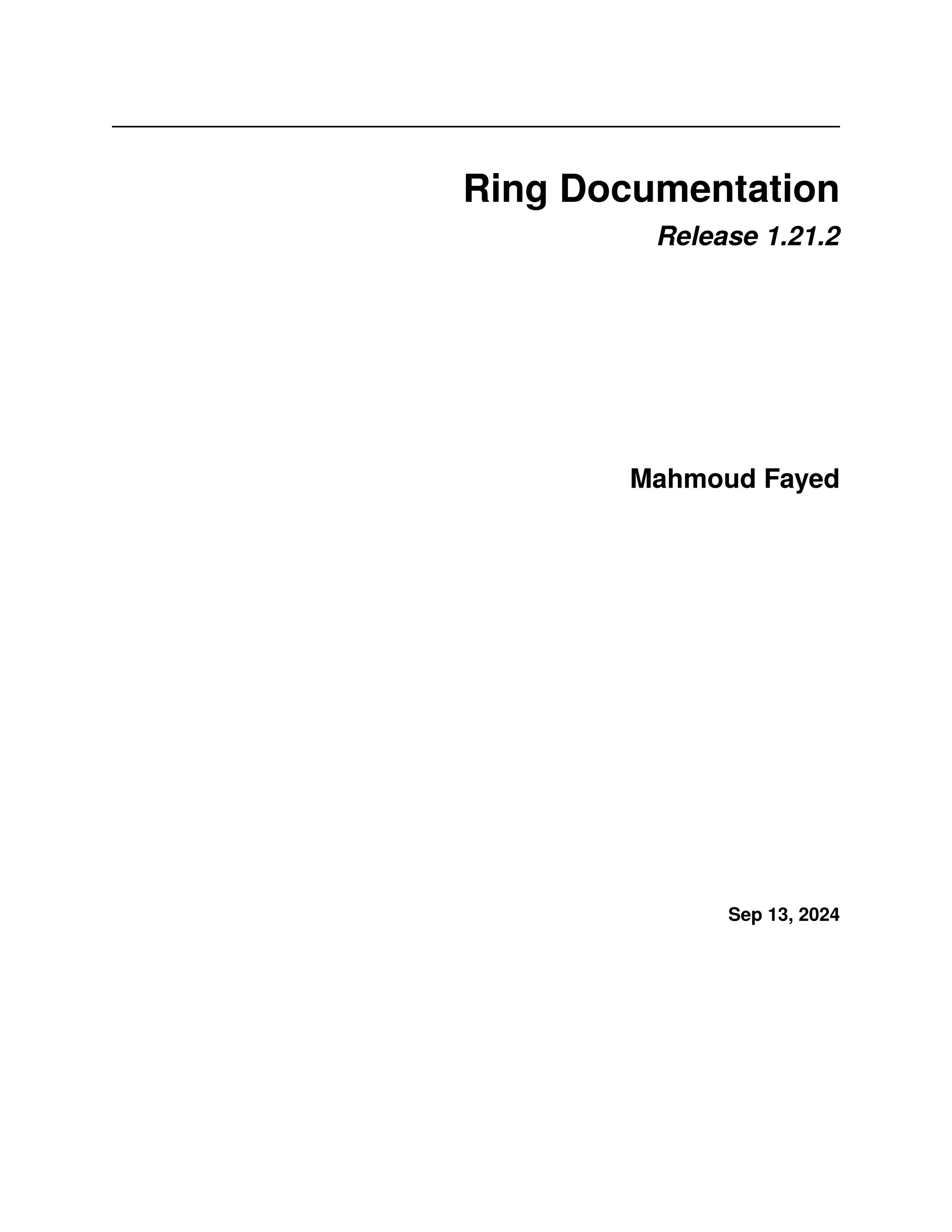 Ring Documentation Release 1.21.2 Mahmoud Fayed Sep 13, 2024 