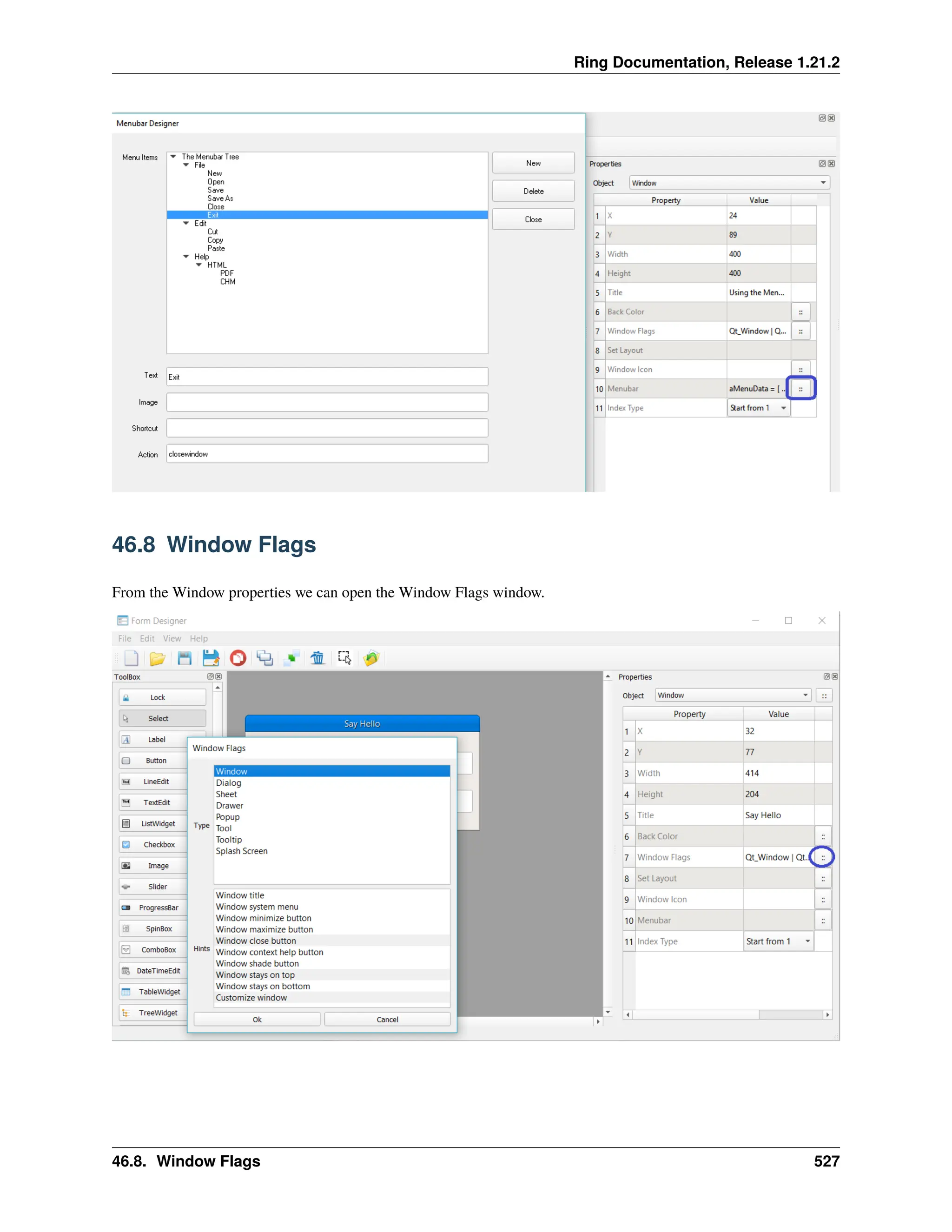 Ring Documentation, Release 1.21.2 46.8 Window Flags From the Window properties we can open the Window Flags window. 46.8. Window Flags 527 