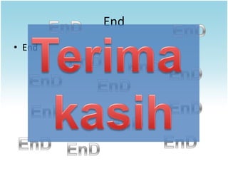 End
• End
 