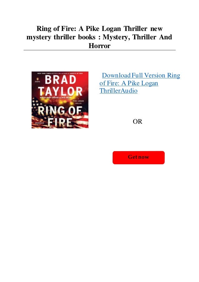 Ring Of Fire A Pike Logan Thriller New Mystery Thriller Books Myst