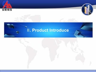 Ⅱ. Product Introduce
 