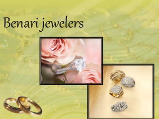 Benari jewelers
 