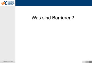Was sind Barrieren? 