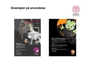 Eksempler på anvendelse

 
