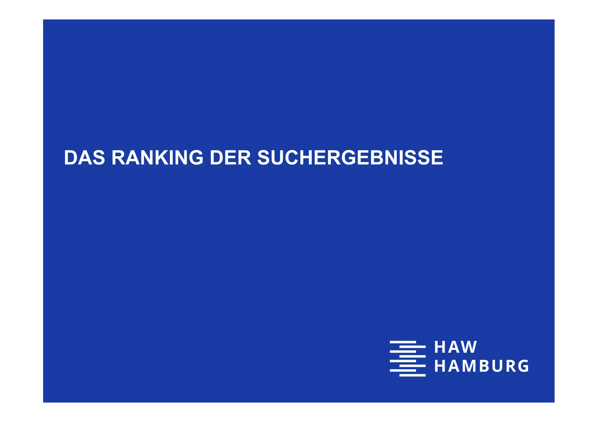 DAS RANKING DER SUCHERGEBNISSE
 