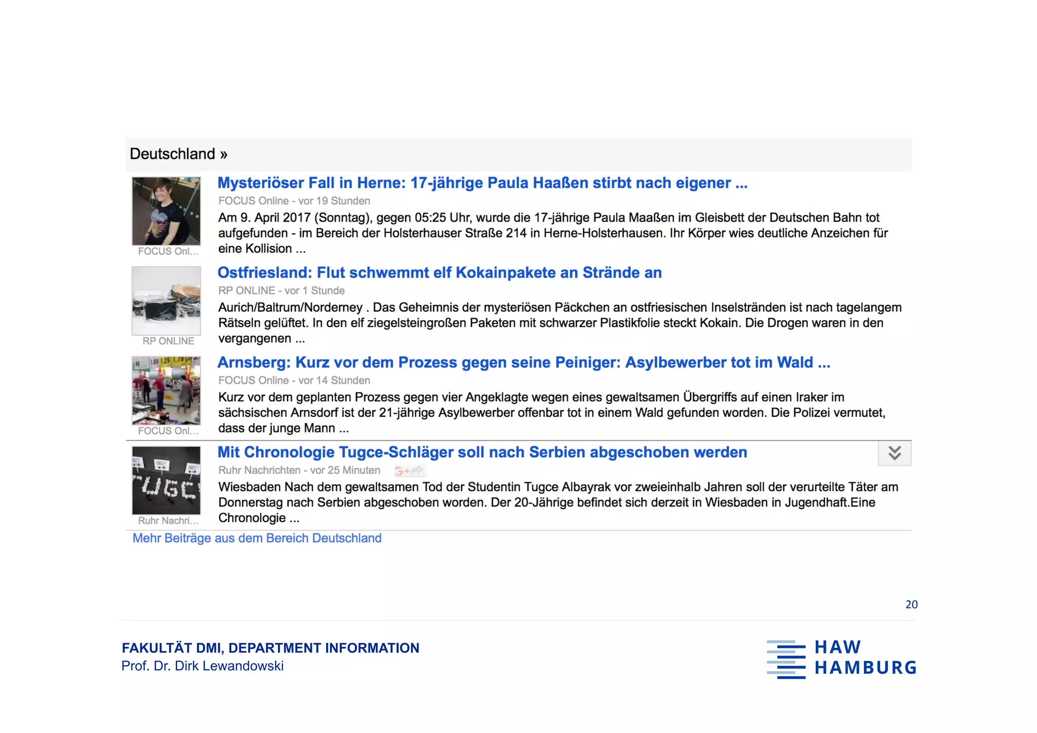 FAKULTÄT DMI, DEPARTMENT INFORMATION
Prof. Dr. Dirk Lewandowski
20	
 