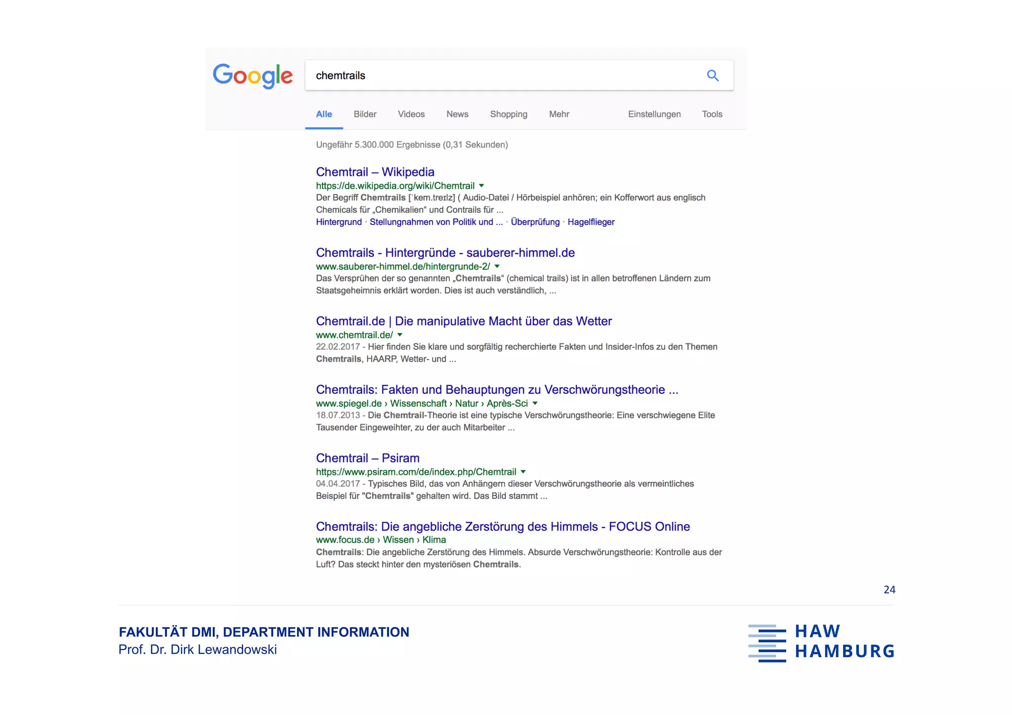 FAKULTÄT DMI, DEPARTMENT INFORMATION
Prof. Dr. Dirk Lewandowski
24	
 