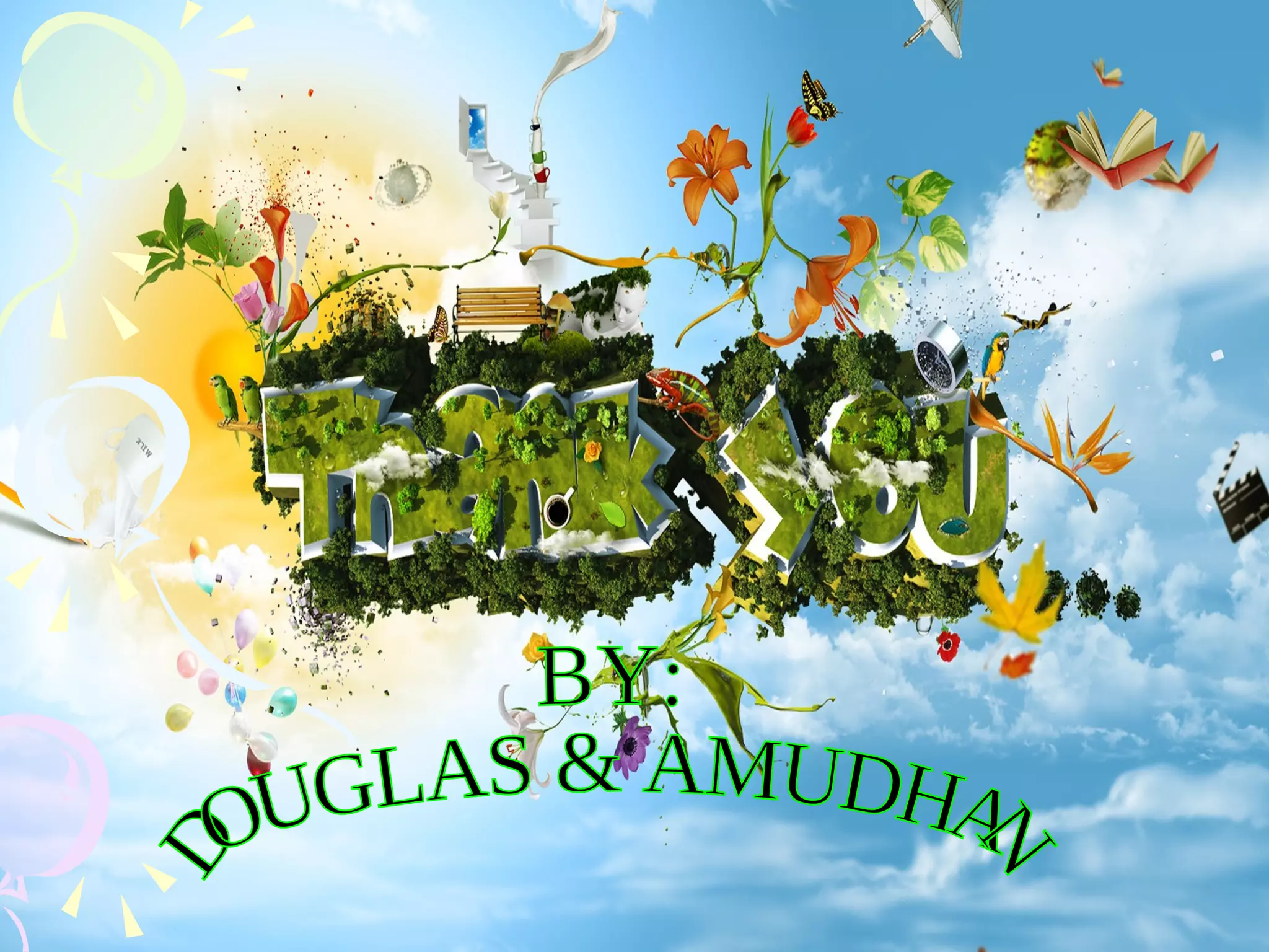 BY: DOUGLAS & AMUDHAN 