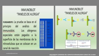 ematben@hotmail.com
DOCUMENTO CONSENSO DEL COMITÉ DE INMUNOLOGÍA CLÍNICA DE LA SEAIC
 