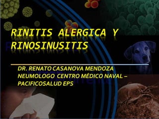 DR. RENATO CASANOVA MENDOZA NEUMOLOGO  CENTRO MÉDICO NAVAL –PACIFICOSALUD EPS 