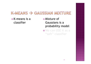 Expectation Maximization and Gaussian Mixture Models | PDF