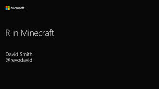 R in Minecraft 