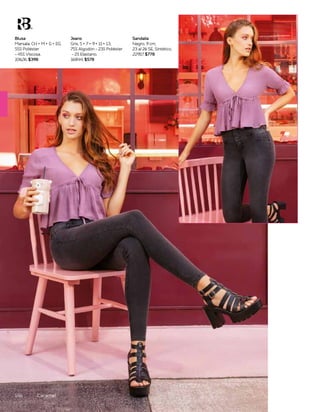 Blusa
Marsala, CH • M • G • EG,
55% Poliéster
- 45% Viscosa,
10626, $398
Sandalia
Negro, 9 cm,
23 al 26 SE, Sintético,
22917, $778
Jeans
Gris, 5 • 7 • 9 • 11 • 13,
75% Algodón - 23% Poliéster
- 2% Elastano,
16844, $578
146 Caramel
 