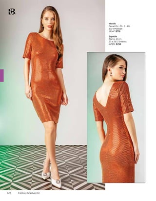 172 Fiesta y Graduación
Vestido
Camel, CH • M • G • EG,
100 % Poliéster,
19047, $778
Zapatilla
Blanco, 10 cm,
23 al 26.5, Sintético,
22920, $748
 