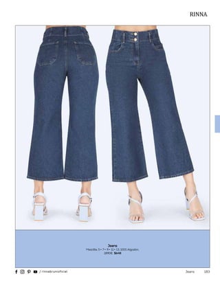Jeans
Mezclilla, 5 • 7 • 9 • 11 • 13, 100% Algodón,
18908, $648
183
Jeans
 