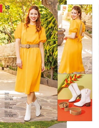 Vestido
Mango,
CH • M • G • EG,
100% Poliéster,
180144, $548
Cinturón
Natural, CH • M • G,
Sintético,
56310, $298
Bota
Blanco, 6 cm,
23 al 26 SE, Sintético,
23816, $1,098
48 Sunny
 