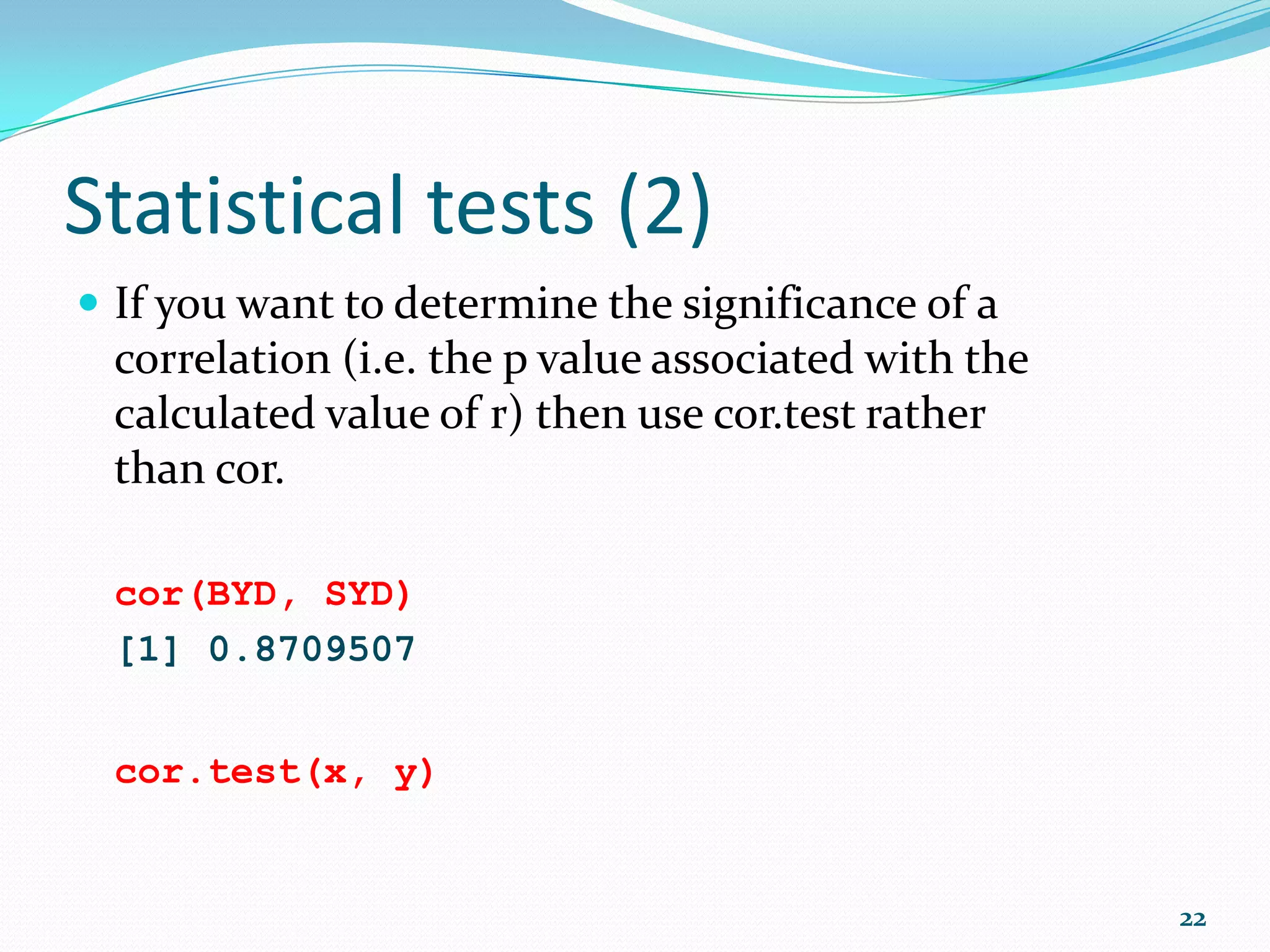 Data Visualization (1)  Pairs for a matrix of scatter plots of every variable against every other: ?mtcars pairs(mtcars) Voilà! 22 