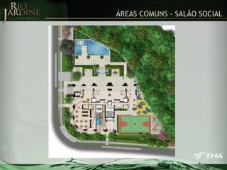 ÁREAS COMUNS - SALÃO SOCIAL

 