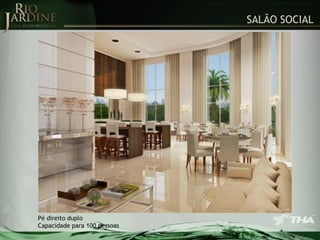 SALÃO SOCIAL

Pé direito duplo
Capacidade para 100 pessoas

 