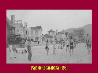Paia de Copacabana - 1931 