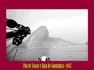 Pão de Acúcar e Baía de Guanabara - 1947 