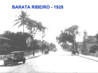BARATA RIBEIRO - 1928 