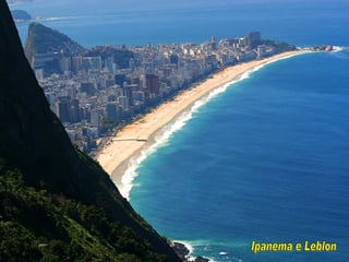 Ipanema e Leblon 