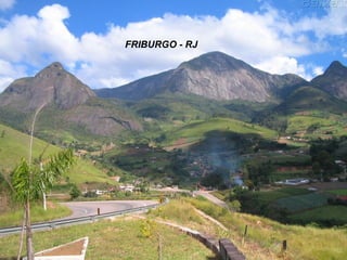 FRIBURGO - RJ 