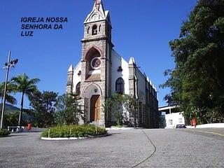 IGREJA NOSSA SENHORA DA LUZ 