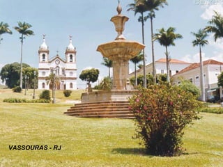 VASSOURAS - RJ 