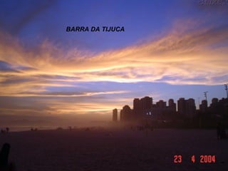 BARRA DA TIJUCA 
