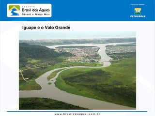 Iguape e o Valo Grande 