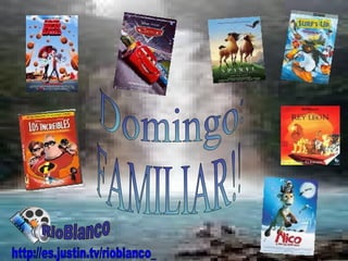 RioBlanco FAMILIAR!! Domingo: http://es.justin.tv/rioblanco_ 