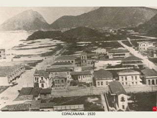 COPACANANA - 1920
 